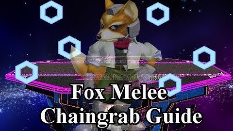 Fox Melee Chaingrab Guide