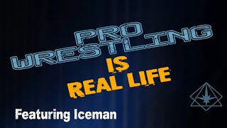 Pro Wrestling is Real Life #2 ft. Iceman vs Shady Nattrass