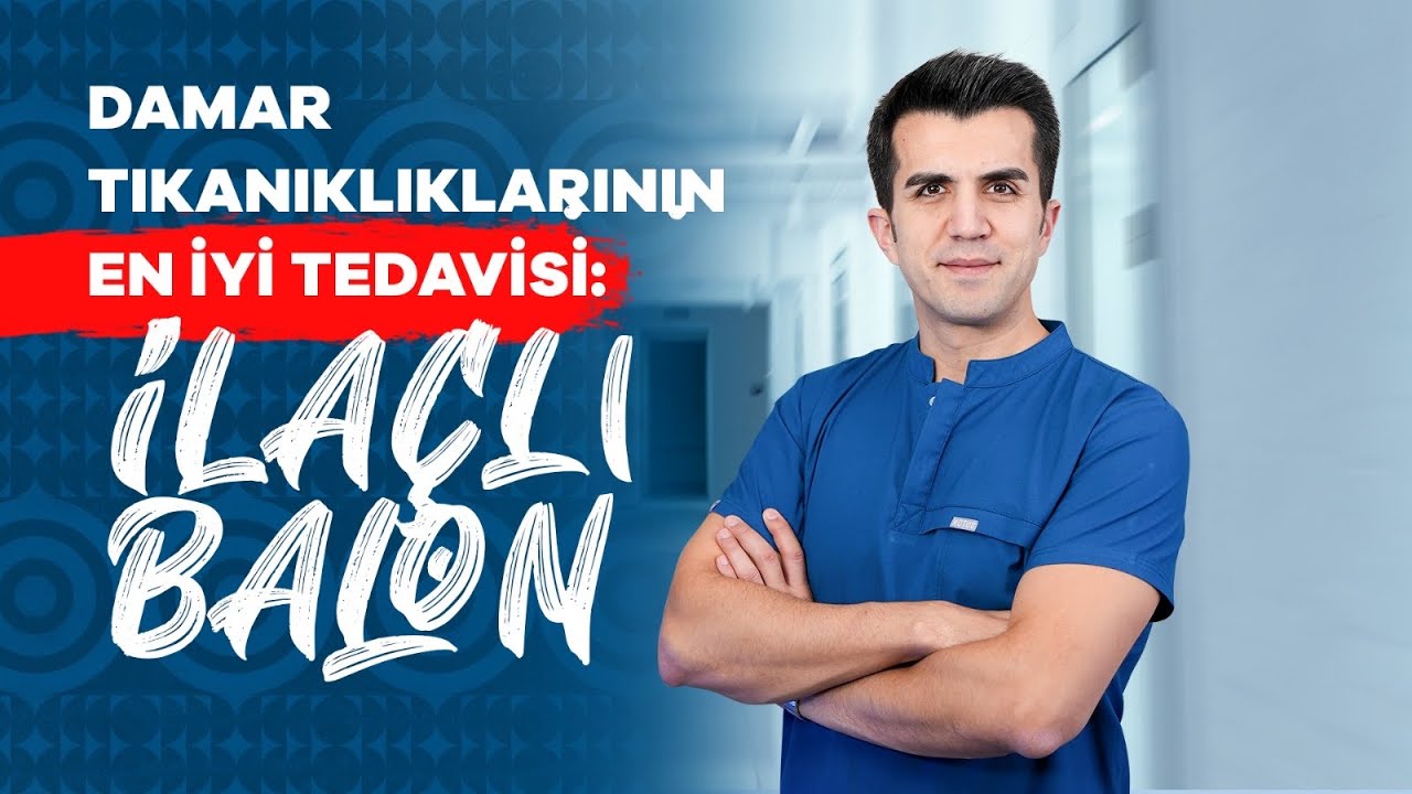 Damar Tıkanıklığında Yeni Dönem: İlaçlı Balon Tedavisi!
