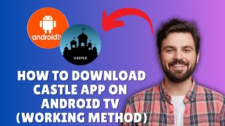 CAN YOU DOWNLOAD CASTLE APP ON ANDROID TV (WORKING 2026 METHOD) screenshot 5