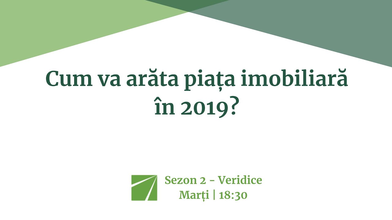Cum va arata piata imobiliara in 2019? Veridice Episodul 217 11.12.
