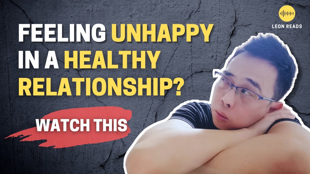 Why Am I Unhappy In My Relationship | How To Fix It - YouTube