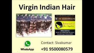 Virgin Indian Hair by Adorable Hair Suppliers