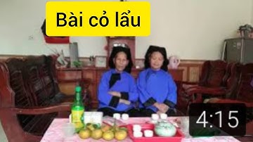 ngày 22/11/2021, ôn lại những bài cỏ lẩu dân tộc nùng lạng Sơn, thôn tát uẩn do bà đào hát