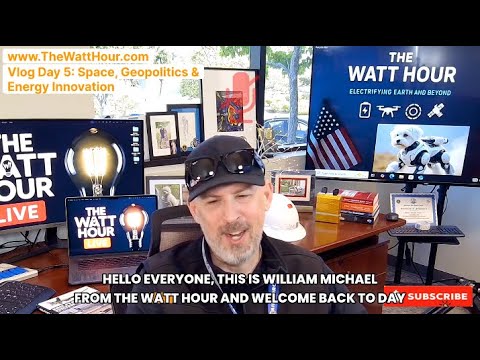 Vlog Day 5 Space, Geopolitics & Energy Innovation