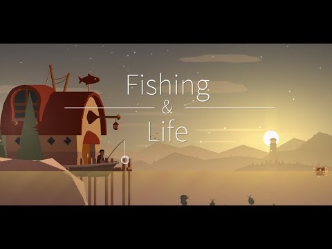 Fishing and Life