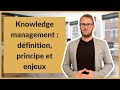 Knowledge management  dfinition principe et enjeux