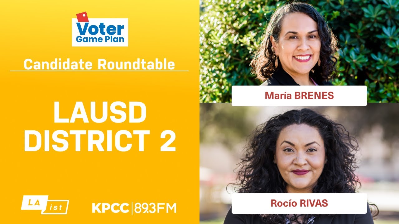 LAUSD Board of Education District 2 Candidate Roundtable - A Voter Game Plan Event