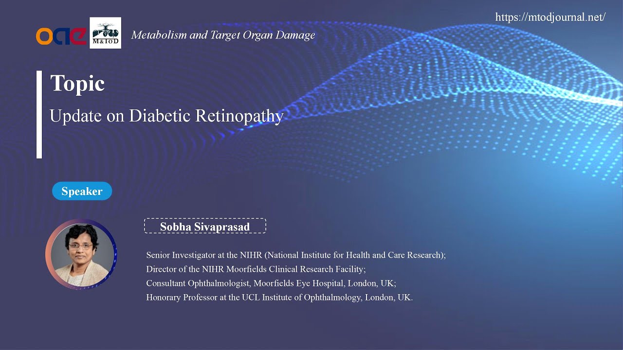 [MTOD] Topic: Update on Diabetic Retinopathy