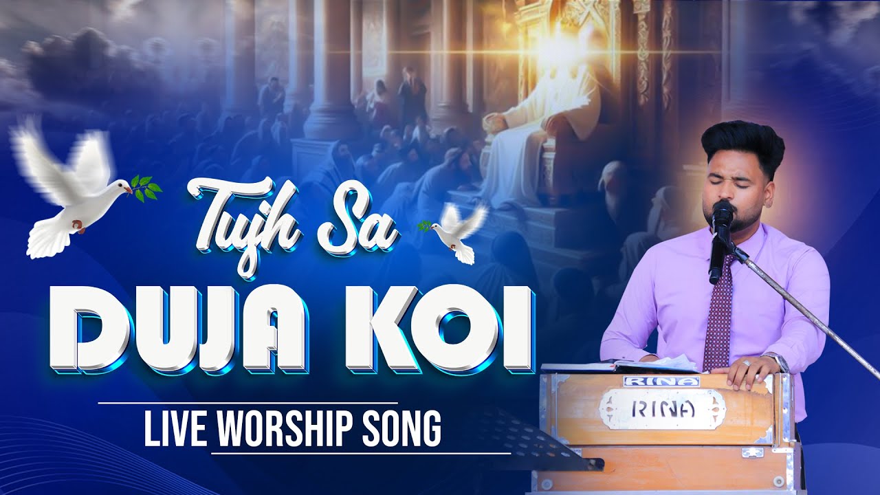 Tujh Sa Duja Koi || Live Worship Song || @sukhpalranaministries5700​