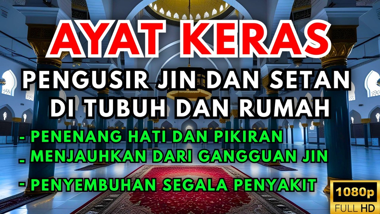 MASYAALLAH! AYAT RUQYAH PENGUSIR JIN, PENAWAR SIHIR PALING DAHSYAT, PENENANG HATI & FIKIRAN