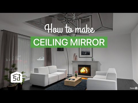 How to make a ceiling mirror with Planner 5D