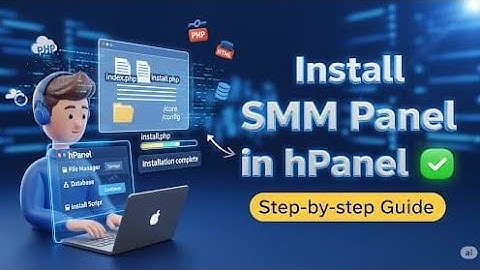 HOW TO MAKE YOUR OWN SMM PANEL | HOW TO INSTALL SMM PANEL SCRIPT IN HPANEL | SMM PANEL SCRIPT