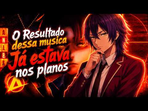Deveras inteligente. React, Anirap. ♪ Ayanokoji (Classroom of the Elite) | Abismo I