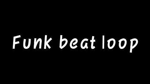 Funk beat loop //Copyright Free music loop//FLT SOUND EFFECTS