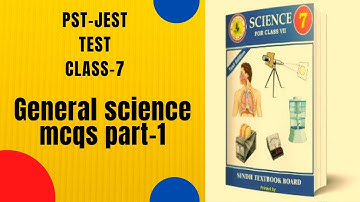 PST-JEST MCQS SCIENCE, SINDH TEXTBOOK BOARD || PST MCQS GENERAL SCIENCE || PST TEST PREPARATION 2021