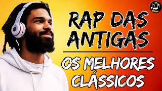 OS MELHORES CLÁSSICOS | SÓ RAP DAS ANTIGAS | CANAL SÓ RELÍQUIAS 2024