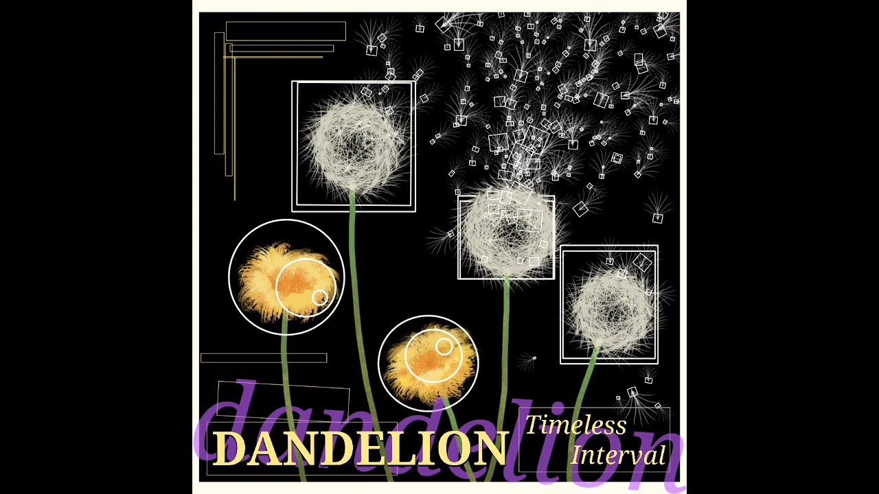 Dandelion - Full Album