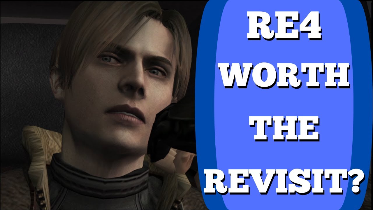 Is Re4 Worth Playing Reddit