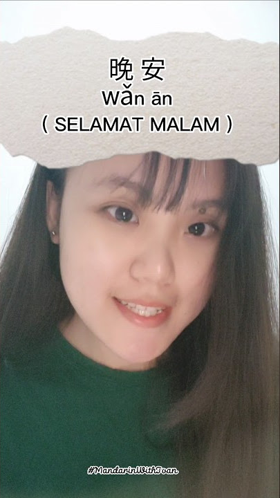'SELAMAT MALAM' DALAM BAHASA MANDARIN!- SHORTS 13