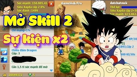 Ngọc Rồng Online - Mở Skill Cho Đệ Tử Ngày Sự Kiện X2 Và Cái Kết.