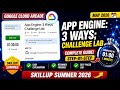 App Engine: 3 Ways: Challenge Lab | MAY 2026 #ARC112 #qwiklabsarcade2026 