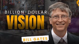 HOW BILL GATES PLANS TO SPEND $100 BILLION BY 2030