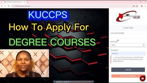 How To Apply For DEGREE COURSES Through KUCCPS