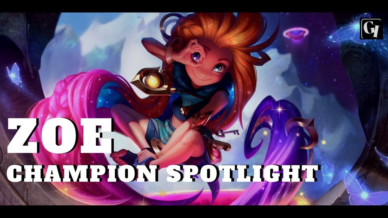 ZOE Champion Spotlight League of Legends YouTube