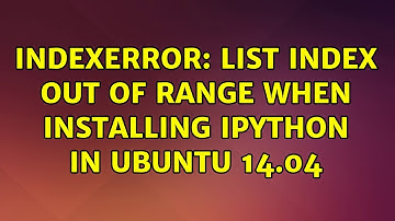 Ubuntu: IndexError: list index out of range when installing iPython in Ubuntu 14.04