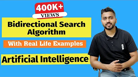 Bidirectional Search Algorithm in Artificiali Intelligence in Hindi with Real Life Examples