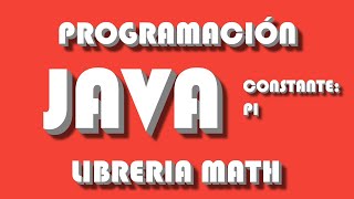 Libreria Math Java | Constante PI