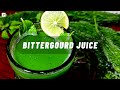 Bittergourd juice  veg wonderland stopcraving startmaking