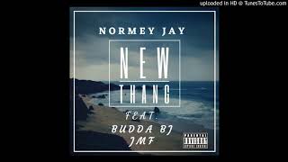 Normey Jay - New Thang Feat. Budda Bj & JMF