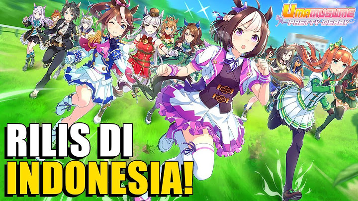 Yang Ditunggu Akhirnya Rilis di Playstore Indonesia! - Umamusume: Pretty Derby (Android/iOS/PC)