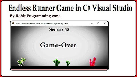 Endless Runner Game in C# Visual Studio By Rohit Programming Zone