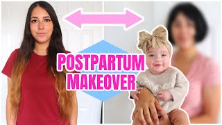 Getting real about life (Postpartum Makeover)