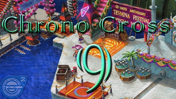 Chrono Cross HD Walkthrough Part 9
