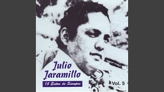 Video thumbnail of "Julio Jaramillo - Ayer y Hoy"
