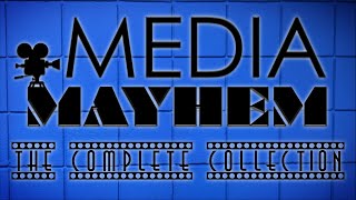 Media Mayhem - The Complete Collection