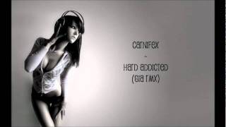 Carnifex - Hard Addicted (Gia Rmx)