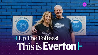 Up The Toffees: This is what it means to support Everton! 💙
