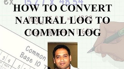 Natural Log to Common Log