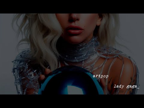 Видео: ●Lady Gaga - ARTPOP [Ultra Slowed + Reverb]