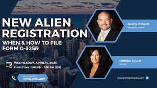 New Alien Registration: When & How to File Form G-325R
