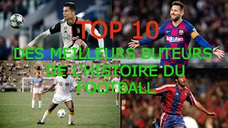 10 Meilleurs Buteurs De L'histoire du football (Classement 2022)