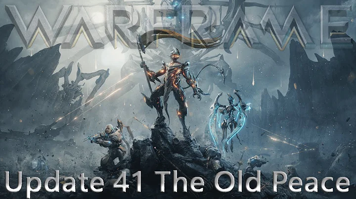 Warframe - Update 41 The Old Peace