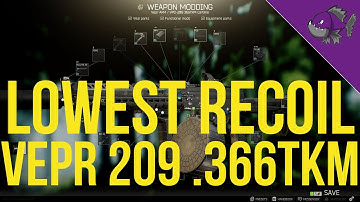 Lowest Recoil Vepr 209 .366tkm - Modding Guide - Escape From Tarkov
