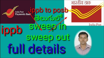 ippb sweep in sweep out telugu