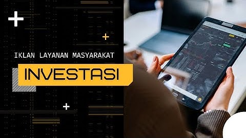 DAMPAK SOSIAL INFORMATIKA  "INVESTASI"